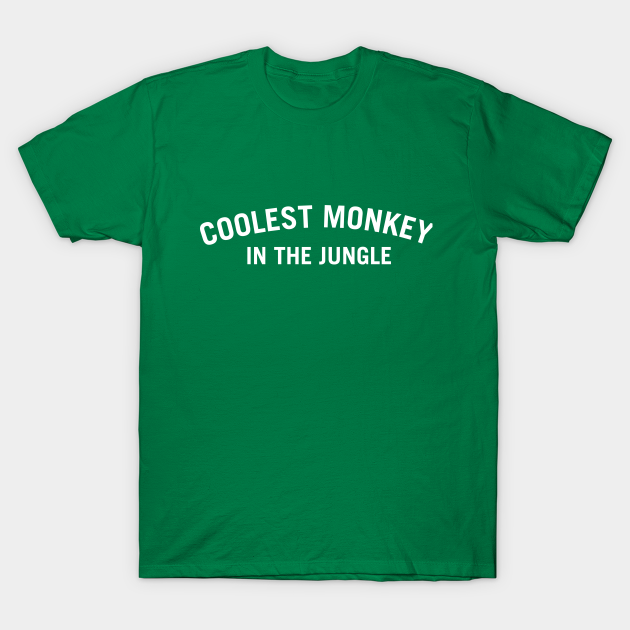 Coolest Monkey in the Jungle Controversial meme Meme TShirt TeePublic